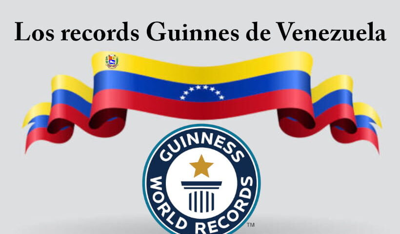 Records Guinnes de Venezuela